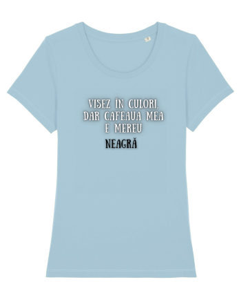 VISEZ ÎN CULORI Sky Blue