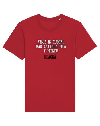 VISEZ ÎN CULORI Red