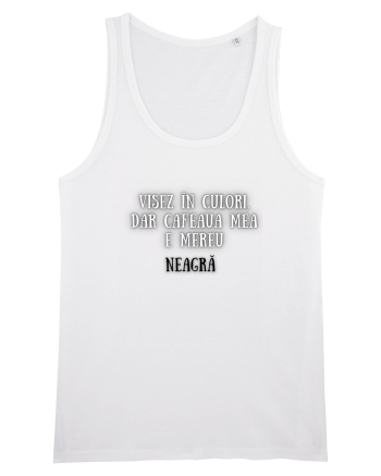 VISEZ ÎN CULORI White