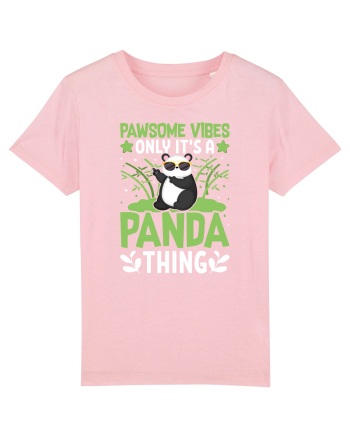 Pawsome vibes only it's a panda thing Cotton Pink
