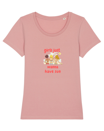 Girls Just Wanna Have Sun Canyon Pink