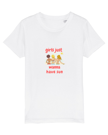 Girls Just Wanna Have Sun White