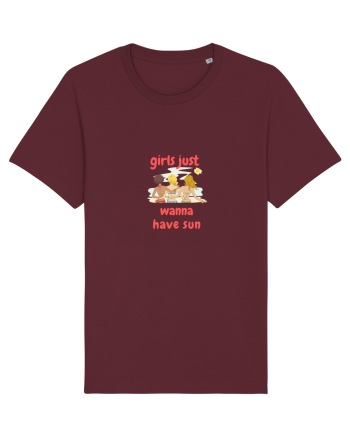 Girls Just Wanna Have Sun Burgundy