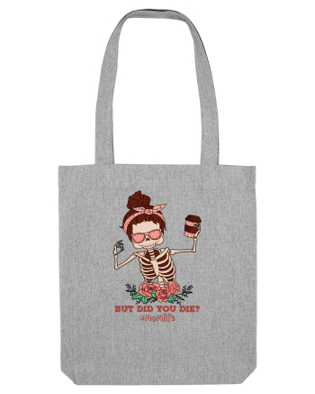 pentru mame moderne - But did you die Heather Grey