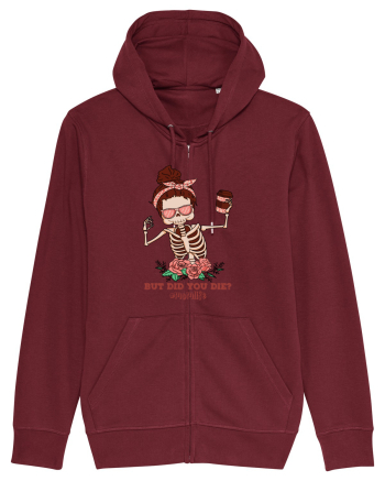 pentru mame moderne - But did you die Burgundy