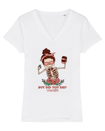 pentru mame moderne - But did you die White