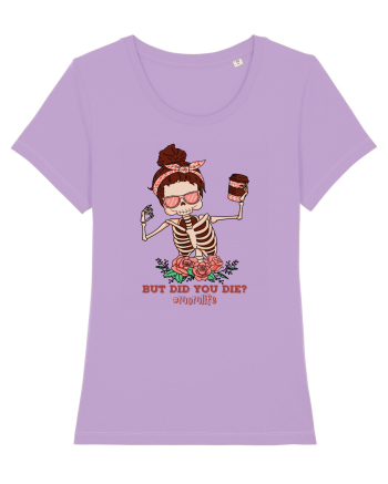 pentru mame moderne - But did you die Lavender Dawn