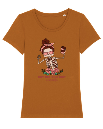 pentru mame moderne - But did you die Roasted Orange