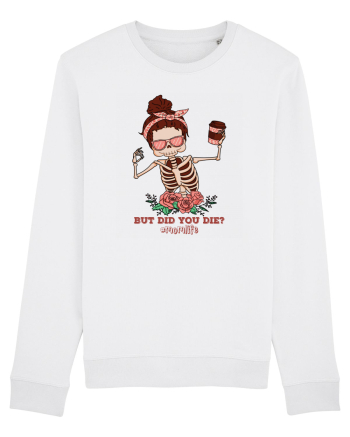 pentru mame moderne - But did you die White