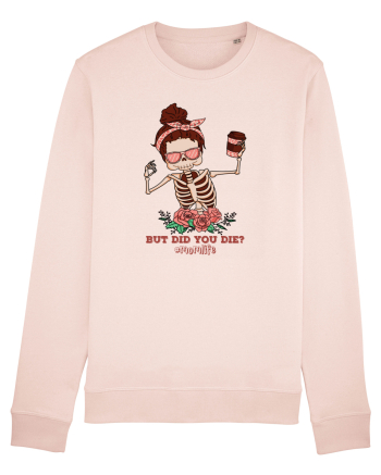 pentru mame moderne - But did you die Candy Pink