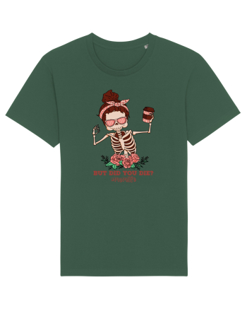 pentru mame moderne - But did you die Bottle Green