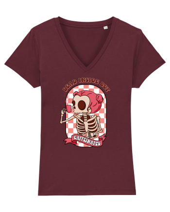pentru mame moderne - Dead inside but caffeinated Burgundy