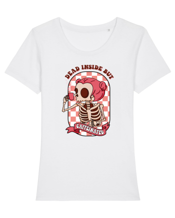 pentru mame moderne - Dead inside but caffeinated White