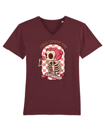 pentru mame moderne - Dead inside but caffeinated Burgundy