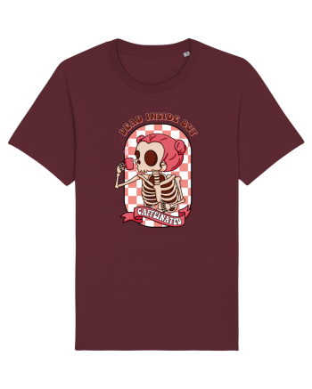 pentru mame moderne - Dead inside but caffeinated Burgundy