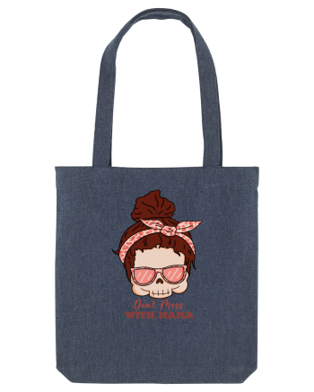 pentru mame moderne - Do not mess with mama Midnight Blue