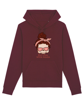 pentru mame moderne - Do not mess with mama Burgundy
