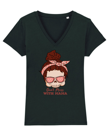 pentru mame moderne - Do not mess with mama Black