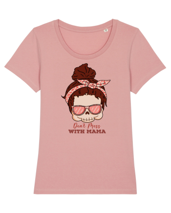 pentru mame moderne - Do not mess with mama Canyon Pink