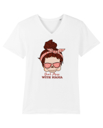 pentru mame moderne - Do not mess with mama Tricou mânecă scurtă guler V Bărbat Presenter