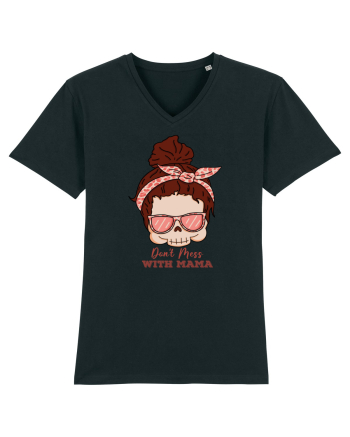 pentru mame moderne - Do not mess with mama Black