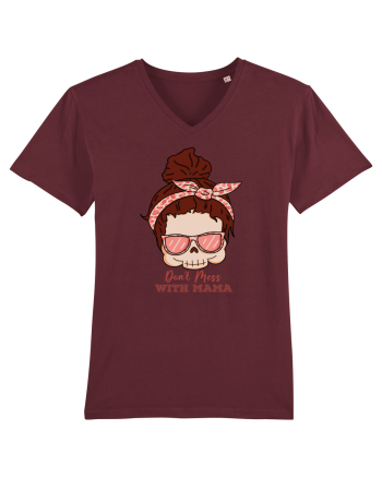 pentru mame moderne - Do not mess with mama Burgundy