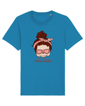 pentru mame moderne - Do not mess with mama Azur