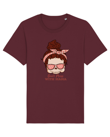 pentru mame moderne - Do not mess with mama Burgundy