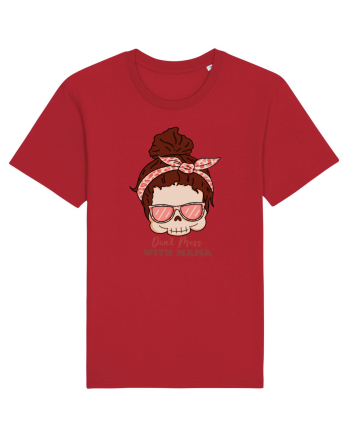pentru mame moderne - Do not mess with mama Red