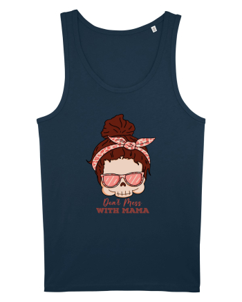 pentru mame moderne - Do not mess with mama Navy