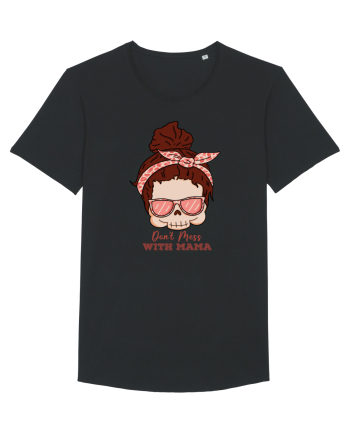 pentru mame moderne - Do not mess with mama Black