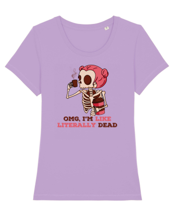pentru mame moderne - Omg I am like literally dead Lavender Dawn
