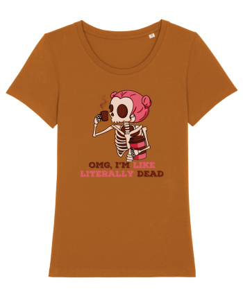 pentru mame moderne - Omg I am like literally dead Roasted Orange