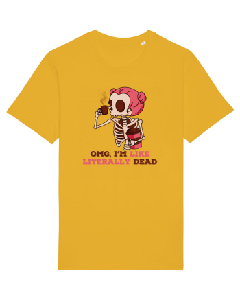 pentru mame moderne - Omg I am like literally dead Spectra Yellow