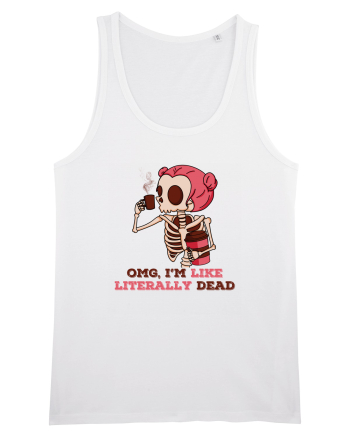 pentru mame moderne - Omg I am like literally dead White