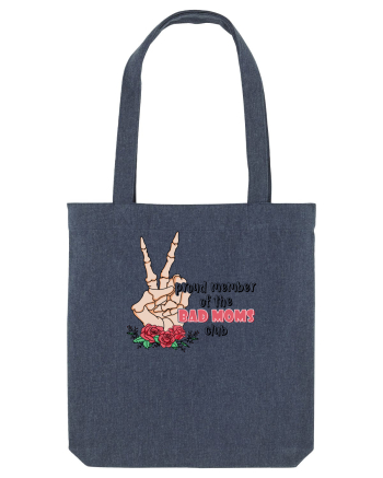 pentru mame moderne - Proud member of the bad moms club Midnight Blue