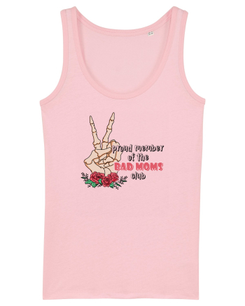 pentru mame moderne - Proud member of the bad moms club Cotton Pink