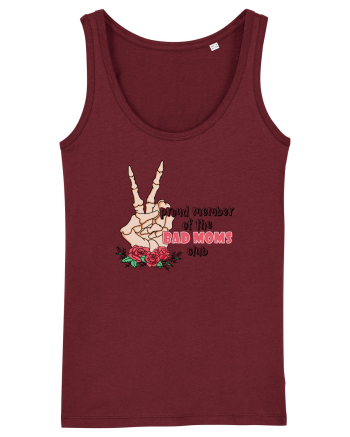 pentru mame moderne - Proud member of the bad moms club Burgundy