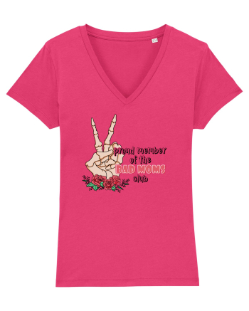 pentru mame moderne - Proud member of the bad moms club Raspberry