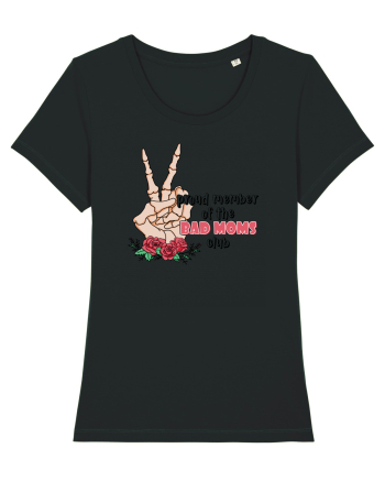 pentru mame moderne - Proud member of the bad moms club Black