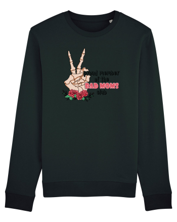 pentru mame moderne - Proud member of the bad moms club Black
