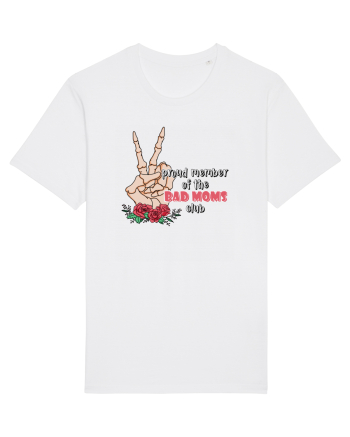 pentru mame moderne - Proud member of the bad moms club White