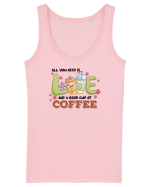 pentru mamele iubitoare de cafea - All you need is love and coffee Maiou Damă Dreamer