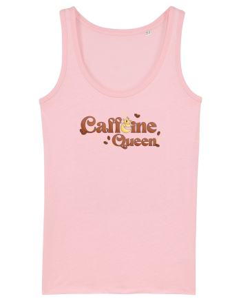 pentru mamele iubitoare de cafea - Caffeine queen Cotton Pink