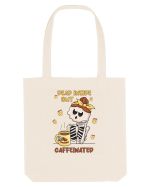 pentru mamele iubitoare de cafea - Dead inside but caffeinated Sacoșă textilă