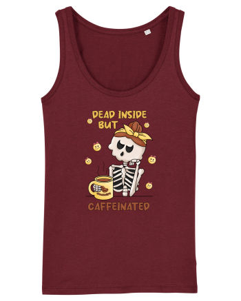 pentru mamele iubitoare de cafea - Dead inside but caffeinated Burgundy