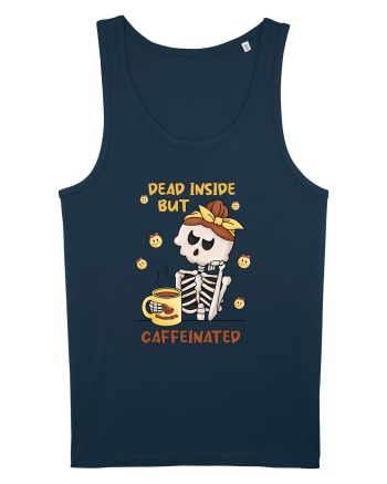 pentru mamele iubitoare de cafea - Dead inside but caffeinated Navy