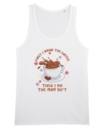 pentru mamele iubitoare de cafea - First I drink the coffee Maiou Bărbat Runs