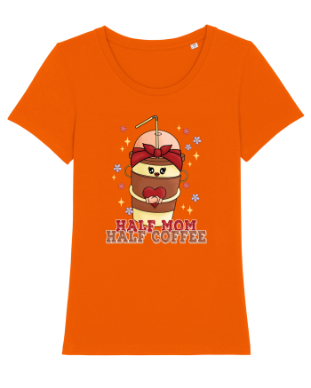 pentru mamele iubitoare de cafea - Half mom half coffee Bright Orange