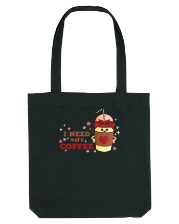 pentru mamele iubitoare de cafea - I need more coffee Black